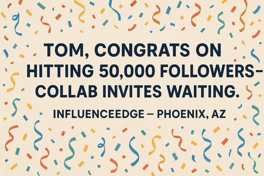 Influencer marketer Tom's Follower Milestone