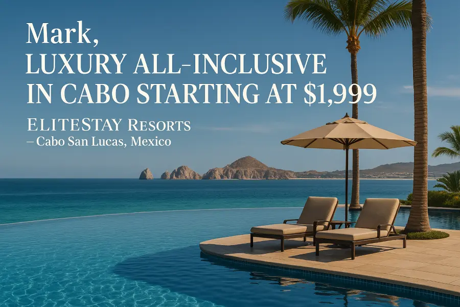 Travel hospitality EliteStay Cabo Luxury